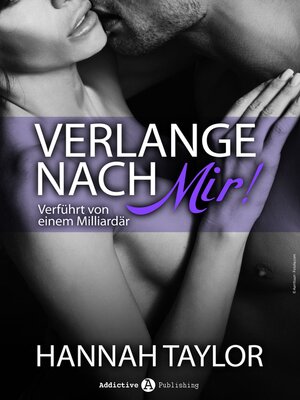 cover image of Verlange nach mir! Verführt von einem Milliardär--4